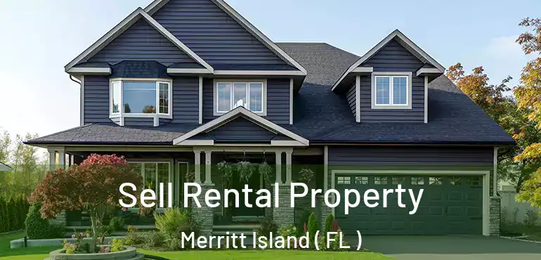 Sell Rental Property Merritt Island ( FL )