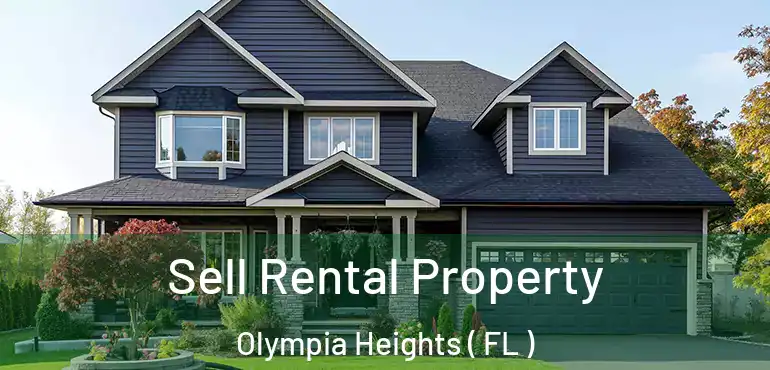  Sell Rental Property Olympia Heights ( FL )
