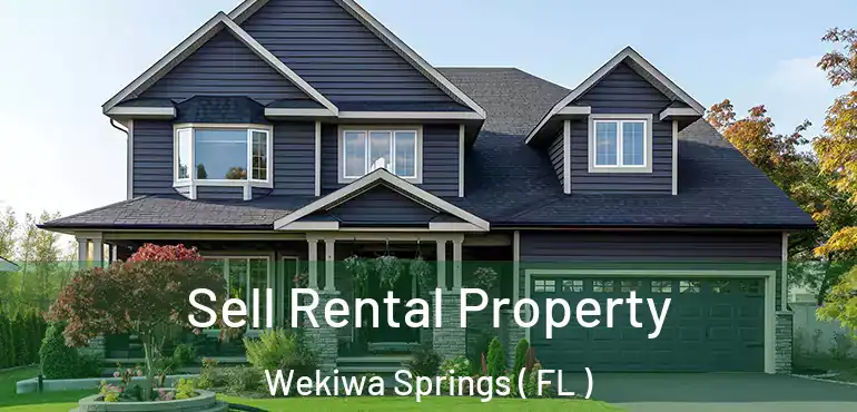  Sell Rental Property Wekiwa Springs ( FL )