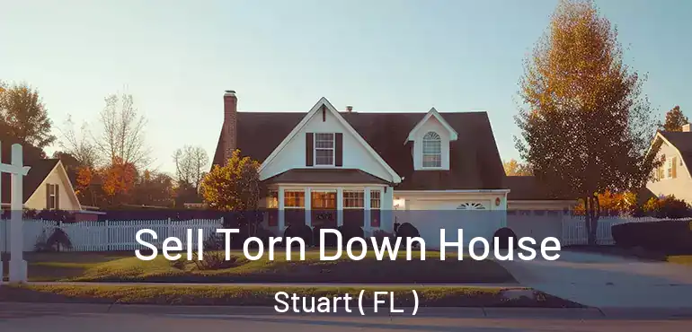  Sell Torn Down House Stuart ( FL )