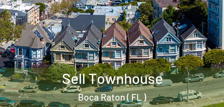  Sell Townhouse Boca Raton ( FL )