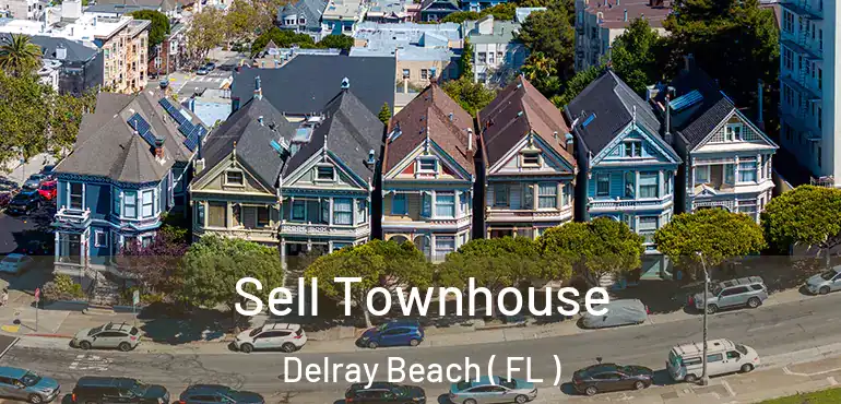  Sell Townhouse Delray Beach ( FL )