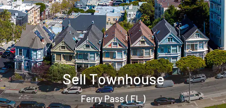  Sell Townhouse Ferry Pass ( FL )