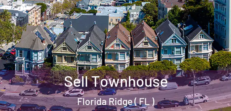  Sell Townhouse Florida Ridge ( FL )