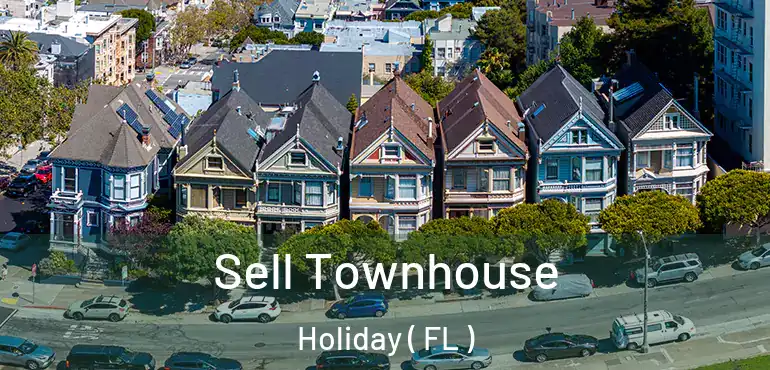  Sell Townhouse Holiday ( FL )