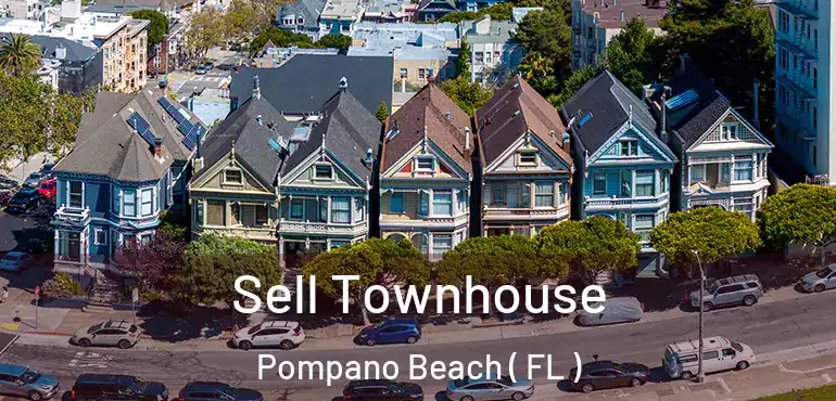  Sell Townhouse Pompano Beach ( FL )