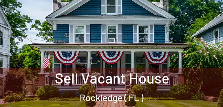  Sell Vacant House Rockledge ( FL )