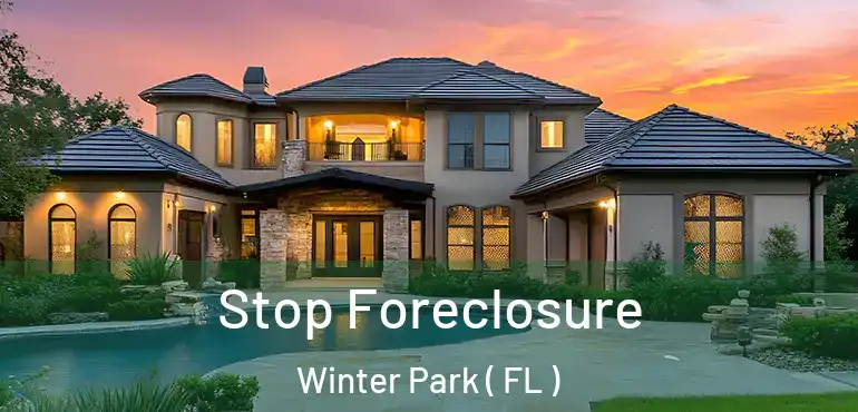  Stop Foreclosure Winter Park ( FL )
