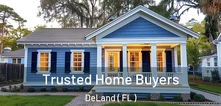 Trusted Home Buyers DeLand ( FL )