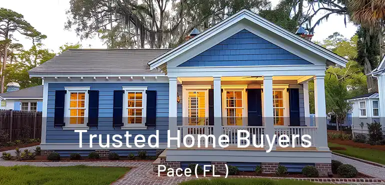  Trusted Home Buyers Pace ( FL )