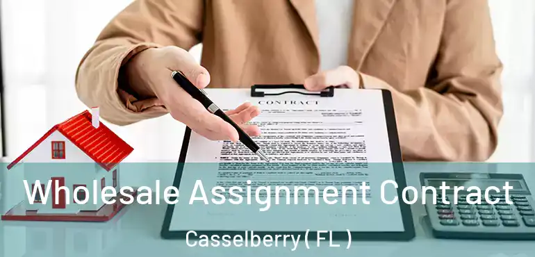  Wholesale Assignment Contract Casselberry ( FL )