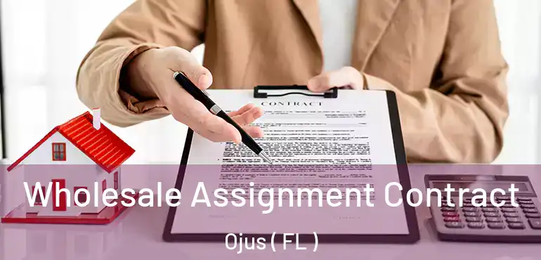 Wholesale Assignment Contract Ojus ( FL )