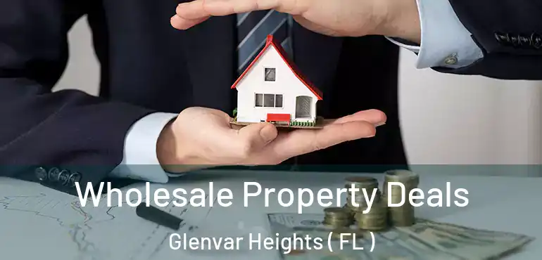 Wholesale Property Deals Glenvar Heights ( FL )