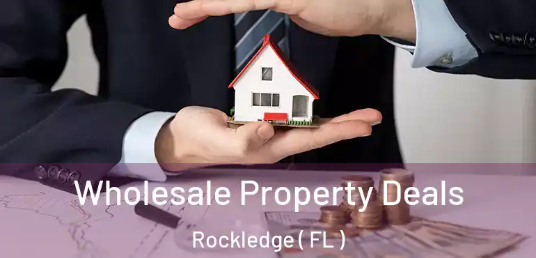  Wholesale Property Deals Rockledge ( FL )